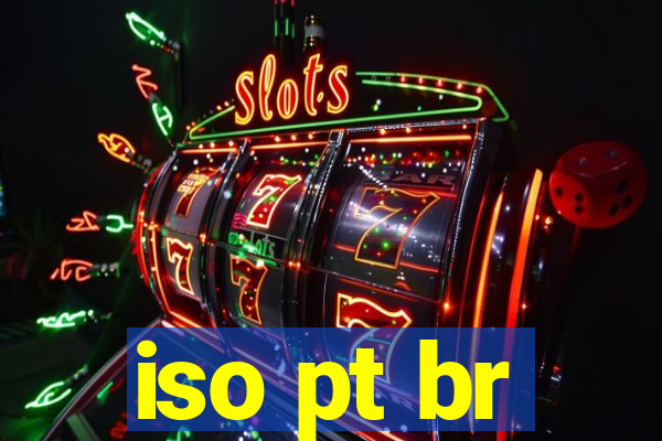 iso pt br